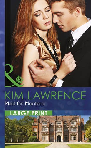 Maid for Montero by Kim Lawrence