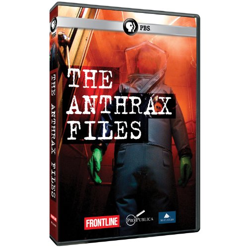 FRONTLINE: The Anthrax Files by Jeremy Scahill