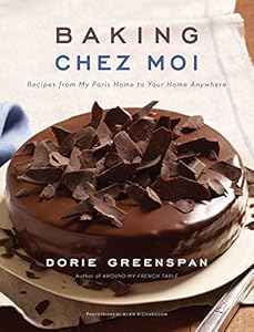 Baking Chez Moi: Recipes from My Paris Home to Your Home Anywhere