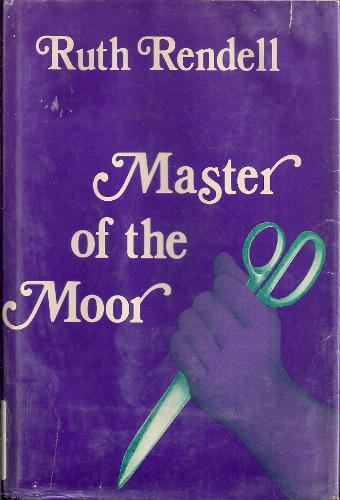 Master of the moor by Ruth Rendell
