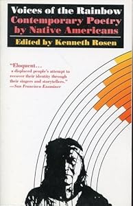 Voices of the Rainbow: Contemporary Poetry By Native Americans