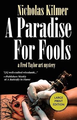A Paradise for Fools: A Fred Taylor Art Mystery