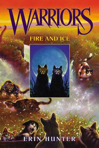 Fire And Ice (Turtleback School & Library Binding Edition) (Warriors (Erin Hunter))