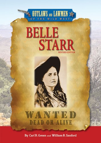 Belle Starr (Outlaws and Lawmen of the Wild West) by William R. Sanford