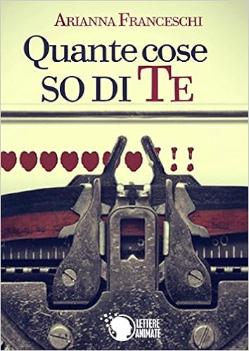 Arianna Franceschi - Quante cose so di te (2015)