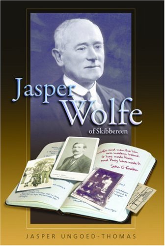Jasper Wolfe of Skibbereen by Jasper Ungoed-Thomas