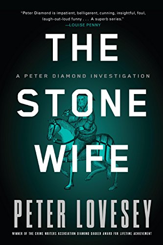 The Stone Wife (Peter Diamond Book 14) by Peter Lovesey