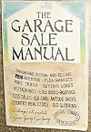 The garage sale manual;: Alternate economics for the people,