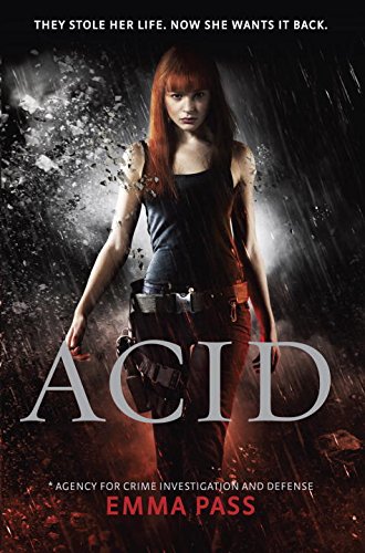 ACID by Emma Pass