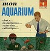 CHOIX INSTALLATION ENTRETIEN ESTHETIQUE - MON AQUARIUM