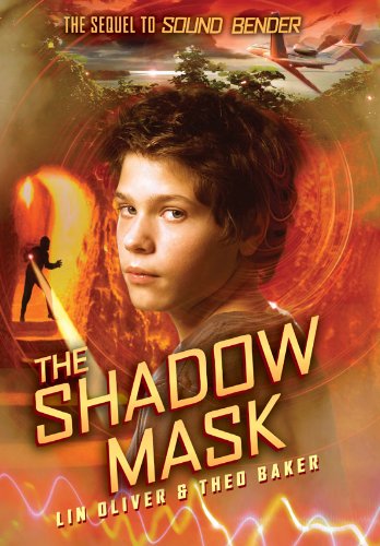 Sound Bender #2: The Shadow Mask by Theo Baker