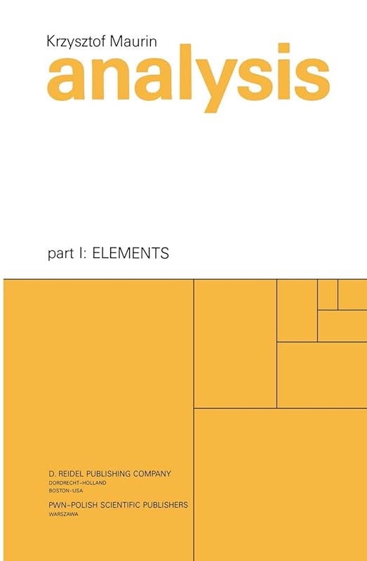 Analysis: Part One: Elements (Analysis, 1) by Krzysztof Maurin