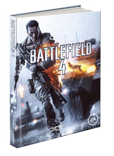 Battlefield 4 Collector's Edition: Prima Official Game Guide by David Knight