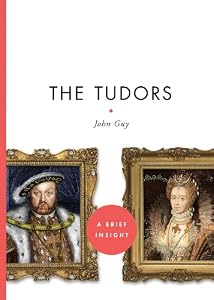 The Tudors (A Brief Insight)
