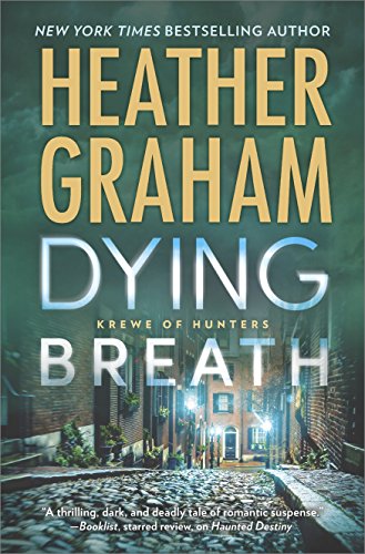 Dying Breath: A Heart-Stopping Novel of Paranormal Romantic Suspense by Heather Graham