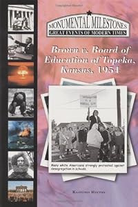 Brown v. Board of Education of Topeka, Kansas, 1954