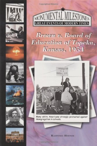 Brown v. Board of Education of Topeka, Kansas, 1954 by KaaVonia Hinton