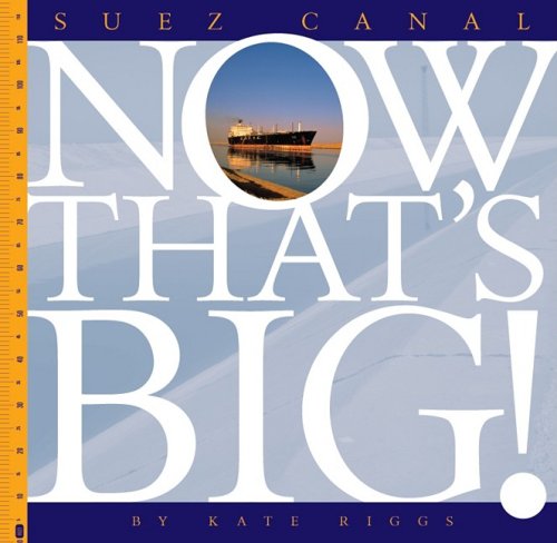 Suez Canal by Kate Riggs