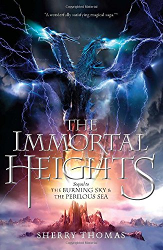 The immortal heights by Sherry Thomas