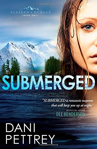 Submerged by Dani Pettrey