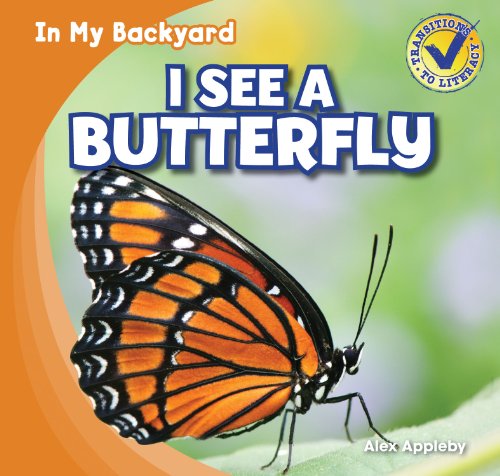 I See a Butterfly (In My Backyard) by Alex Appleby