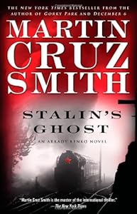 Stalin's Ghost: An Arkady Renko Novel
