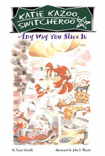 Any Way You Slice It (Turtleback School & Library Binding Edition) (Katie Kazoo, Switcheroo (Pb))