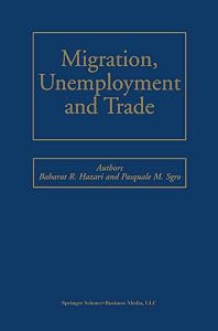 Migration, Unemployment and Trade by Bharat R. Hazari