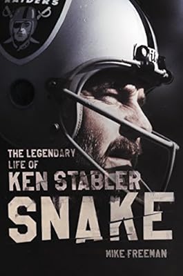 Snake: The Legendary Life of Ken Stabler