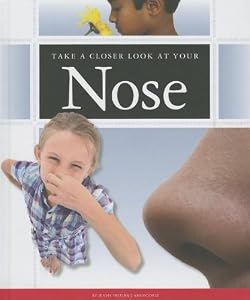 Take a Closer Look at Your Nose