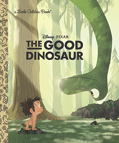 The Good Dinosaur Little Golden Book by Bill Scollon