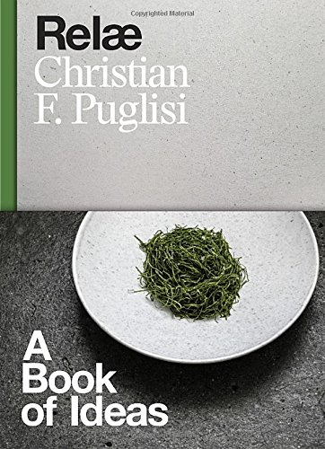 Rel&aelig;: A Book of Ideas by Christian F. Puglisi