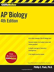 CliffsNotes AP Biology, Fourth Edition by Phillip E. Pack