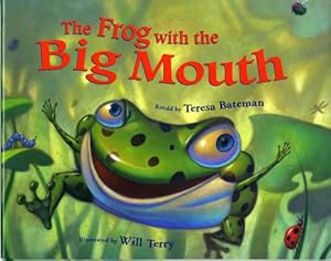 The Frog with the Big Mouth