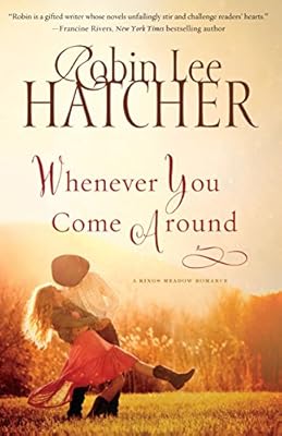 Whenever You Come Around