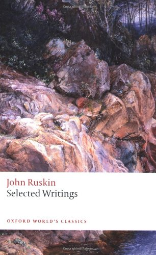 Selected Writings by John Ruskin