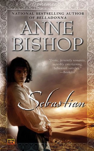 Sebastian (Ephemera, Book 1) by Anne Bishop