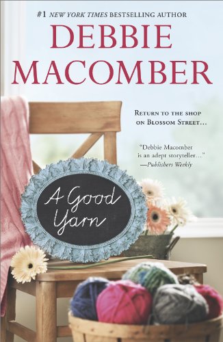 A Good Yarn by Debbie Macomber