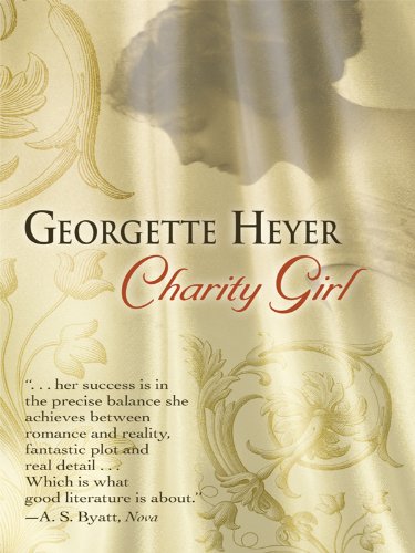 Charity Girl by Georgette Heyer