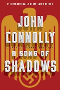 A Song of Shadows: A Charlie Parker Thriller