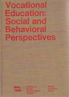 Vocational education: social and behavioral perspectives;: A report prepared for the Massachusetts Advisory Council on Education