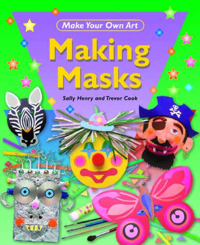 Making Masks by Sally Henry