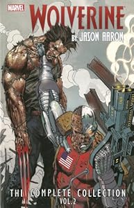 Wolverine by Jason Aaron: The Complete Collection Volume 2