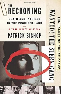 The Reckoning: Death and Intrigue in the Promised Land--a True Detective Story