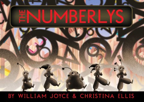 The Numberlys by William Joyce