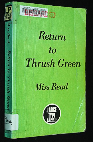 Return to Thrush Green by Miss Read