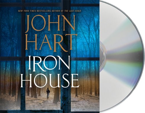 Iron House by John Hart