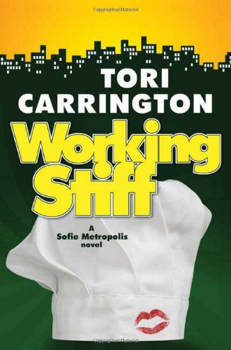 Working Stiff: A Sofie Metropolis Novel by Tori Carrington