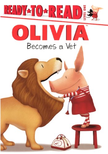 Olivia Becomes A Vet by Alex Harvey