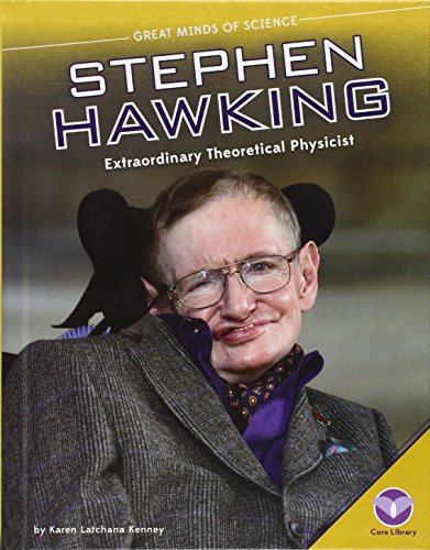Stephen Hawking: Extraordinary Theoretical Physicist by Karen Latchana Kenney